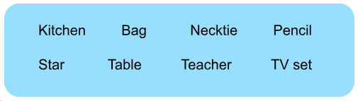 Options for the quiz: kitchen, bag, necktie, pencil, star, table, teacher, TV set.